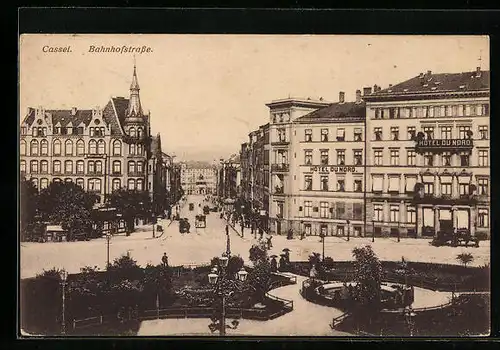 AK Cassel, Bahnhofstrasse mit Strassenbahn und Hotel Du Nord