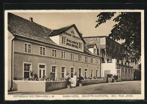 AK Boltenhagen i. M., Park-Hotel, Roloffs Kurhotel, Inh.: Rud. Ihde