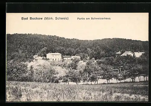 AK Bad Buckow, Blick auf das Schweizer Haus