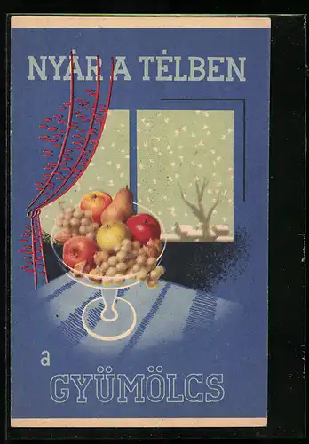 Künstler-AK Budapest, Gyümölcstermelök Országos, Schale mit Obst am Fenster, Reklame