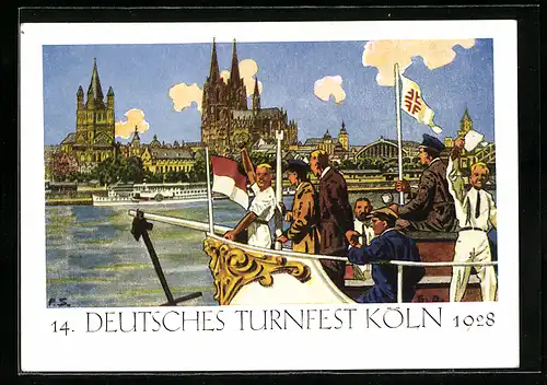 Künstler-AK Köln, 14. Deutsches Turnfest 1928, Turnergruss vom Dampfer