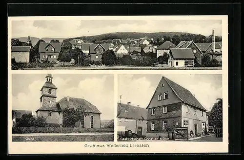 AK Wetterfeld /Hessen, Gasthaus Christian Müller, Kirche und Teilansicht des Ortes