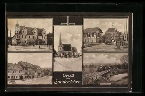 AK Sandersleben, Rathaus mit Amtsgericht, St. Marienkirche, Eisenbahnbrücke