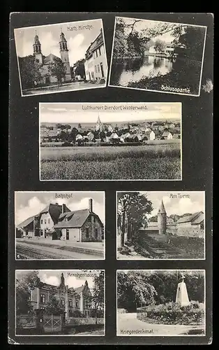 AK Dierdorf, Bahnhof, Strassenpartie am Turm, Krankenhaus, Kriegerdenkmal