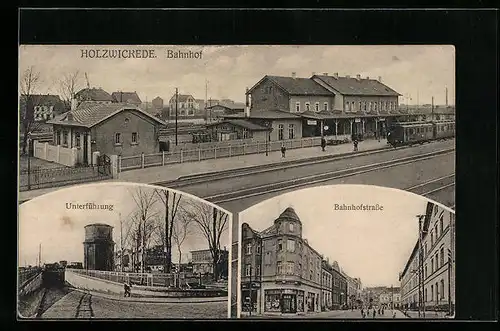 AK Holzwickede, Bahnhof mit Gleisanlagen, Unterführung und Bahnhofstrasse