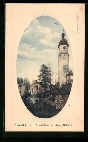 AK Arnstadt i. Th., Schlossturm mit Ruine Neideck
