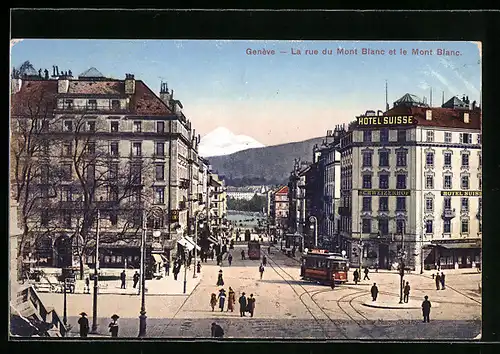 AK Genève, La rue du Mont-Blanc et le Mont Blanc, Strassenbahn