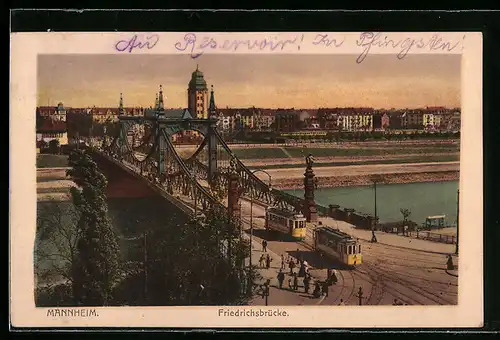 AK Mannheim, Friedrichsbrücke mit Strassenbahnen