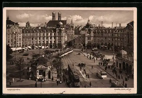 AK München, Karlsplatz mit Strassenbahnen