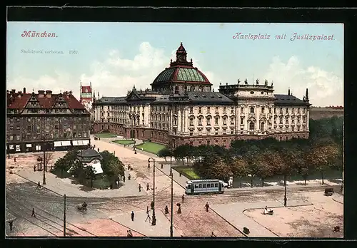 AK München, Karlsplatz mit Justizpalast und Strassenbahn, von oben gesehen