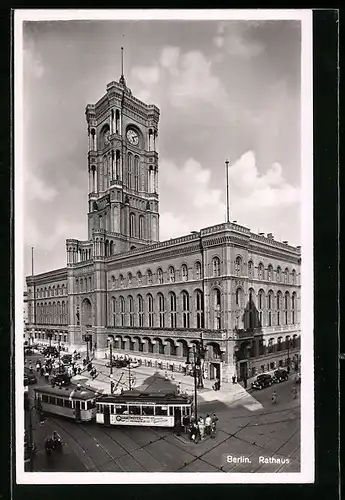 AK Berlin, Blick zum Rathaus mit Strassenbahn
