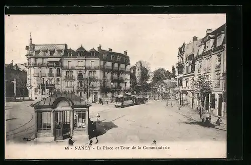 AK Nancy, La Place et Tour de la Commanderie, Strassenbahn