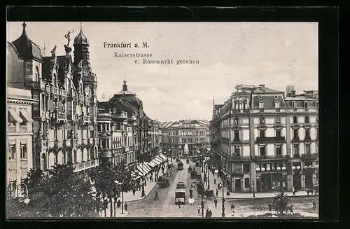 AK Frankfurt a. M., Strassenbahnen in der Kaiserstrasse v. Rossmarkt gesehen