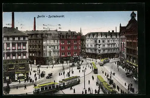 AK Berlin, Spittelmarkt mit Strassenbahn