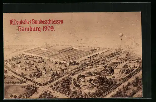 AK Hamburg, 16. Deutsches Bundesschiessen 1909, Festgelände mit Ballon