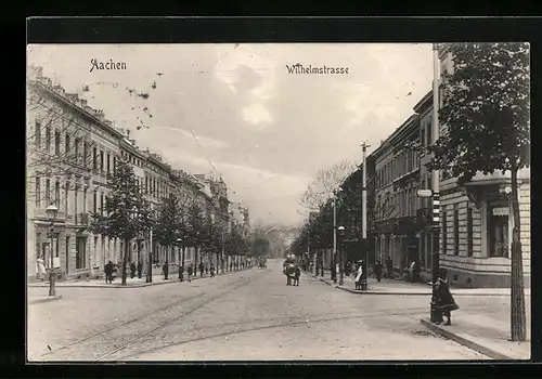 AK Aachen, Wilhelmstrasse mit Passanten