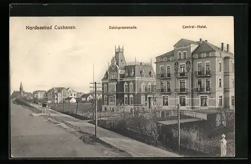 AK Cuxhaven, Nordseebad, Strasse Deichpromenade mit Central-Hotel