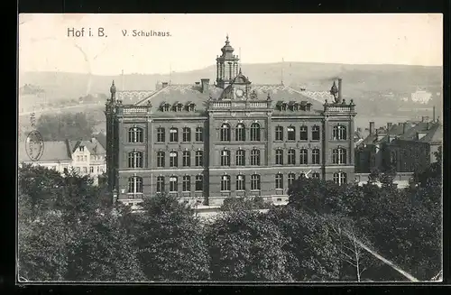 AK Hof i. B., V. Schulhaus aus der Vogelschau