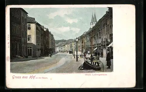 AK Hof a. d. Saale, Obere Ludwigstrasse