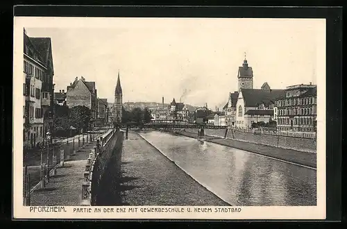 AK Pforzheim, Enzpartie mit Gewebeschule und Neuem Stadtbad