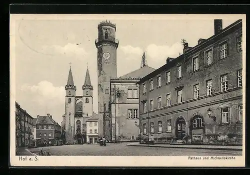 AK Hof a. S., Rathaus und Michaeliskirche