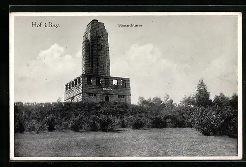 AK Hof /Bayern, Bismarckturm in der Gesamtansicht