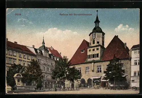 AK Jena, Rathaus mit Bismarckbrunnen