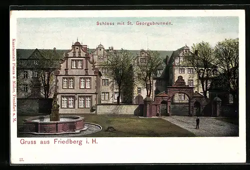 AK Friedberg i. H., Schloss mit St. Georgsbrunnen