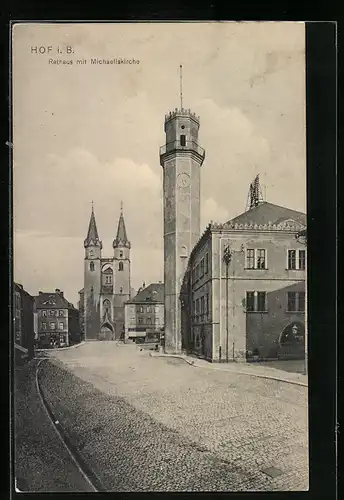 AK Hof i. B., Rathaus mit Michaeliskirche