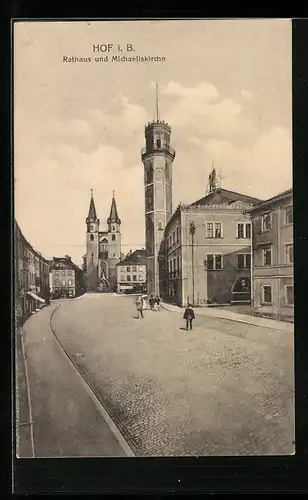 AK Hof i. B., Rathaus mit Michaeliskirche und Geschäften