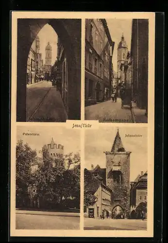 AK Jena /Thür., Pulverturm, Johannistor, Rathausgasse