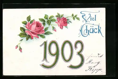 AK Jahreszahl 1903 mit Rosen