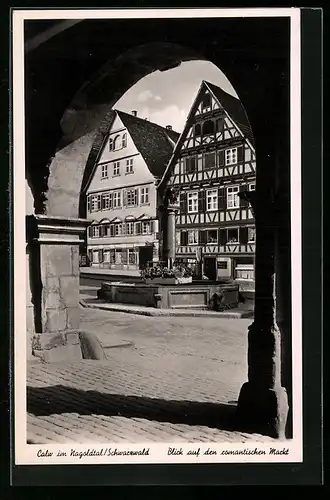 AK Calw, Markt, durch einen Torbogen gesehen