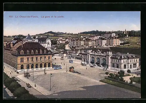 AK La Chaux-de-Fonds, La Gare et la Poste