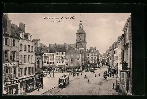 AK Diedenhofen, Strassenbahnen am Marktplatz