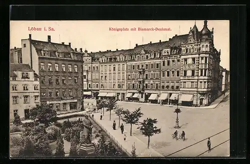 AK Löbau i. Sa., Königsplatz mit Bismarck-Denkmal, Schneidermeister Theodor Walkshöfer