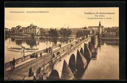 AK Frankfurt a. M.-Sachsenhausen, Fortbildungsschule, Deutschherren-Mittelschule und alte Brücke