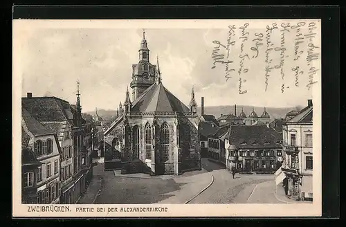 AK Zweibrücken, Partie bei der Alexanderkirche mit Häuserfassaden