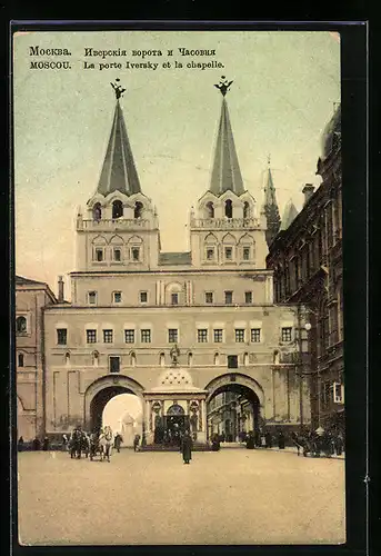 AK Moscou, La porte Iversky et la chapelle