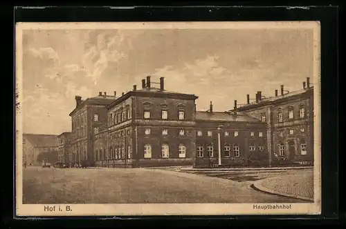 AK Hof i. B., Ansicht des Hauptbahnhofes