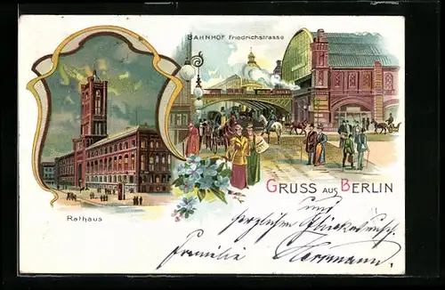 Lithographie Berlin, Rathaus, Bahnhof Friedrichstrasse mit Passanten