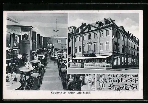 AK Koblenz / Rhein, Hotel-Restaurant Trier'scher Hof, Aussen- und Innenansicht