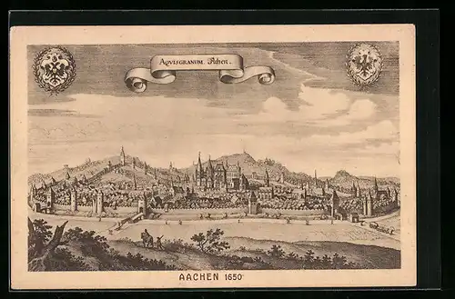 AK Aachen, Ortsansicht aus dem Jahre 1650
