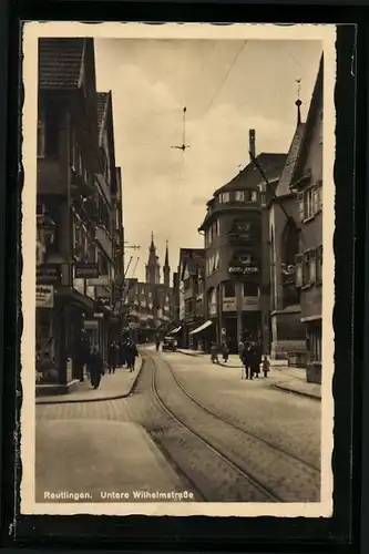 AK Reutlingen, Untere Wilhelmstrasse mit Kirchtürmen