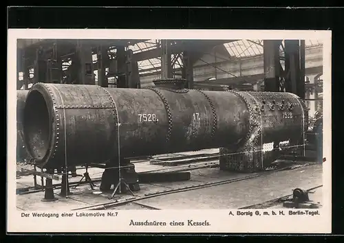 AK Herstellung eines Lokomotivkessels - Ausschnüren eines Kessels