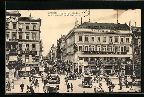 AK Berlin, Victoria Cafe, Unter den Linden, Blick in die Friedrichstrasse