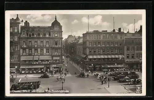 AK Berlin, Unter den Linden, Ecke Friedrichstrasse aus der Vogelschau