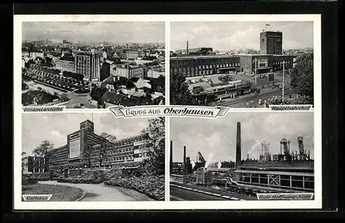 AK Oberhausen, Gesamtansicht, Hauptbahnhof, Rathaus, Gute Hoffnungshütte