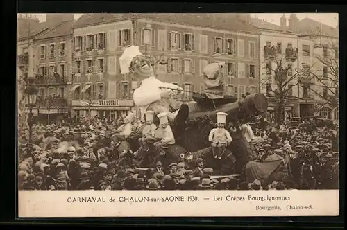 AK Chalon-sur-Saone, Carnaval 1930, Les Crêpes Bourguignonnes, Fasching