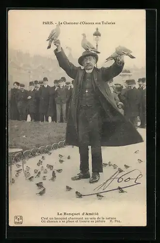 AK Paris, Le Charmeur d`Oiseaux aux Tuileries, Le Banquet d`Amitié